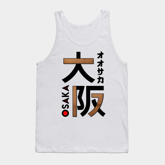 Japan Osaka Kanji Tank Top by Takeda_Art